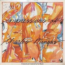 画像をギャラリービューアに読み込む, TEO MACERO / IMPRESSIONS OF CHARLES MINGUS
