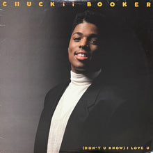 画像をギャラリービューアに読み込む, CHUCKII BOOKER / (DON'T U KNOW) I LOVE YOU
