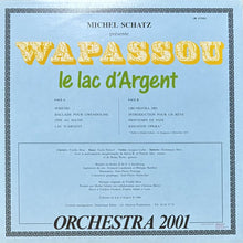画像をギャラリービューアに読み込む, WAPASSOU / ORCHESTRA 2001-LE LAC D'ARGENT
