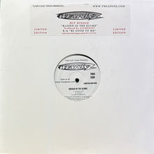 画像をギャラリービューアに読み込む, TOMOROWZ WEAPONZ / RAISED IN THE SLUMZ/BE GOOD 2 ME

