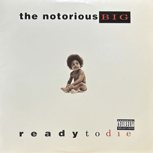 NOTORIOUS B.I.G. / READY TO DIE