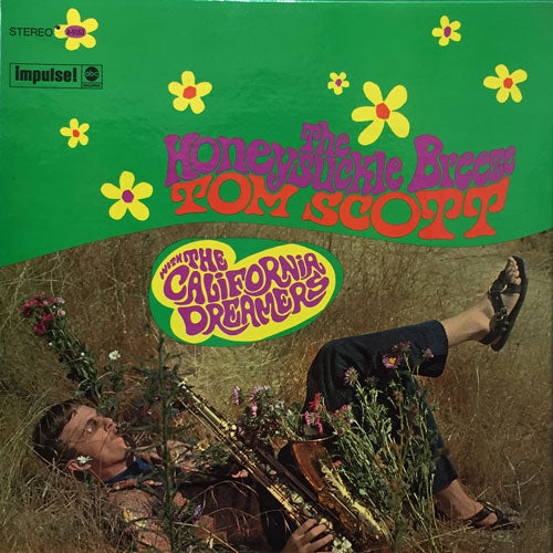 TOM SCOTT WITH THE CALIFORNIA DREAMERS / THE HONEYSUCKLE BREEZE