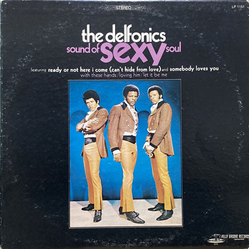 DELFONICS / SOUND OF SEXY SOUL