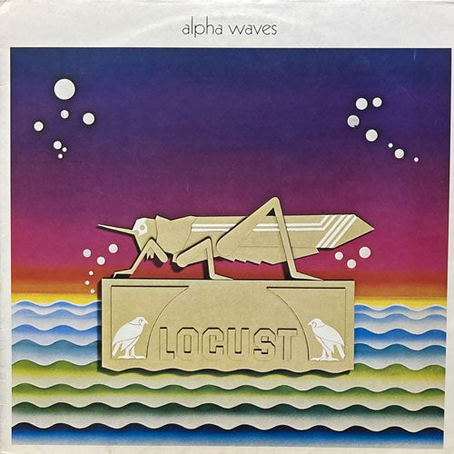 LOCUST / ALPHA WAVES