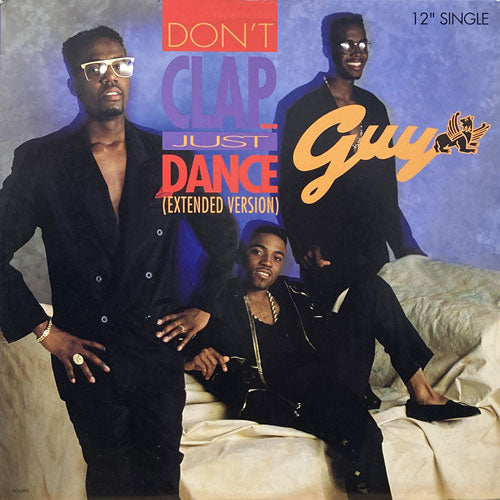 GUY / DONT CLAP...JUST DANCE