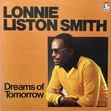 画像をギャラリービューアに読み込む, LONNIE LISTON SMITH / DREAMS OF TOMORROW
