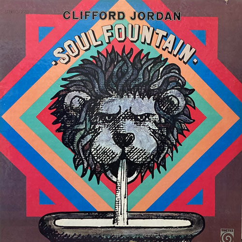 CLIFFORD JORDAN / SOUL FOUNTAIN