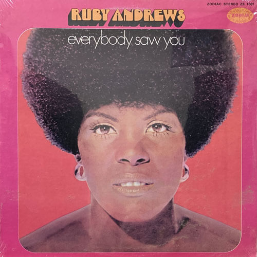 RUBY ANDREWS / EVERYBODY SAW YOU