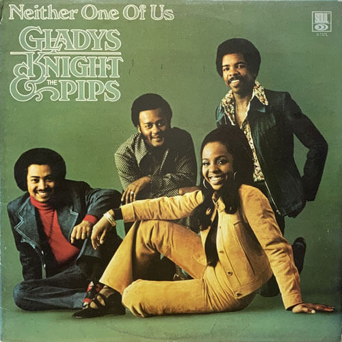 GLADYS KNIGHT & THE PIPS / NEITHER ONE OF US