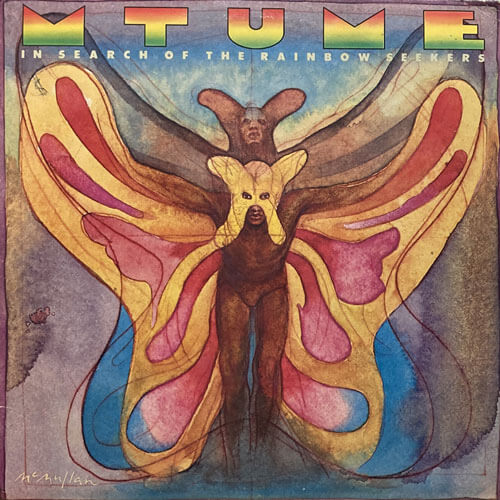 MTUME / IN SEARCH OF THE RAINBOW SEEKERS
