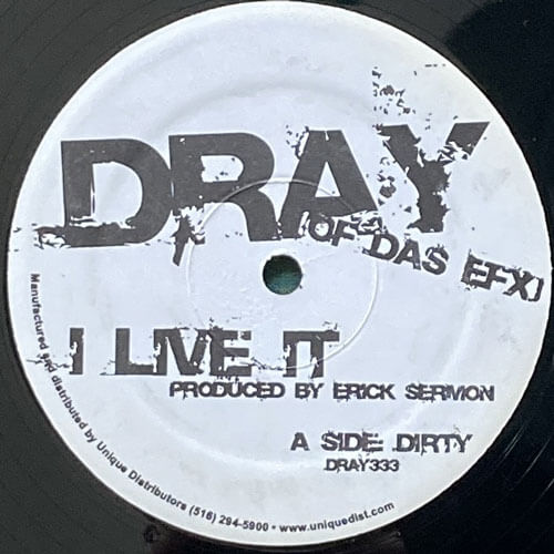 DRAY (OF DAS EFX) / I LIVE IT