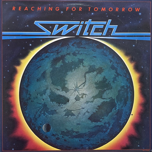 SWITCH / REACHING FOR TOMORROW
