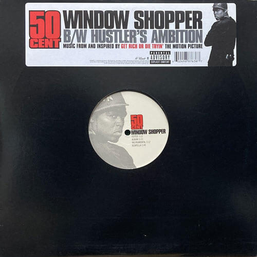 50 CENT / WINDOW SHOPPER/HUSTLER'S AMBITION
