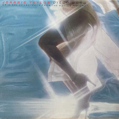JOHNNIE TAYLOR / DISCO 9000 – VINYL CHAMBER