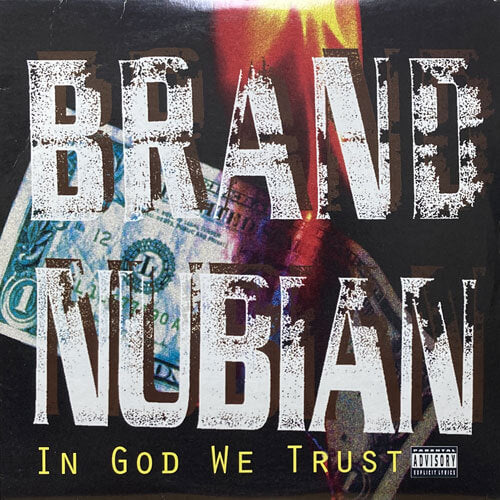 BRAND NUBIAN / IN GOD WE TRUST