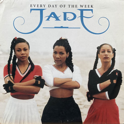 JADE / EVERY DAY OF THE WEEK