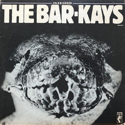 BAR-KAYS / COLDBLOODED