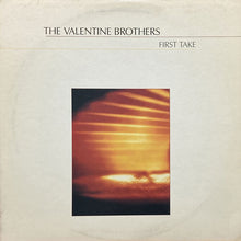 画像をギャラリービューアに読み込む, VALENTINE BROTHERS / FIRST TAKE
