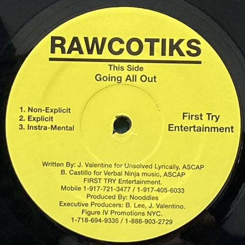 RAWCOTIKS / GOING ALL OUT/WHAT IT LOOK LIKE