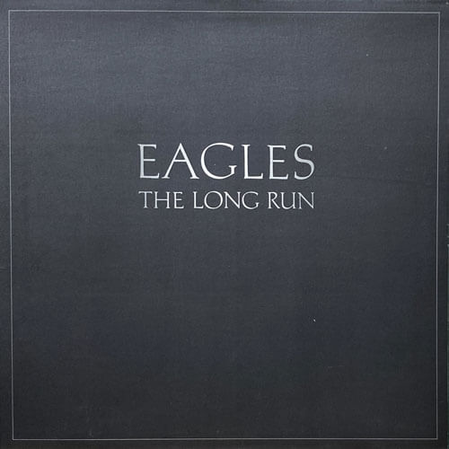 EAGLES / THE LONG RUN