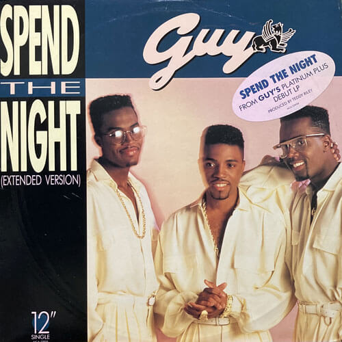 GUY / SPEND THE NIGHT/PIECE OF MY LOVE