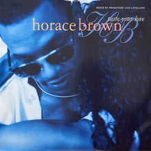 画像をギャラリービューアに読み込む, HORACE BROWN / TASTE YOUR LOVE
