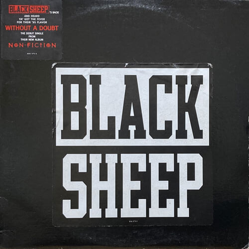 BLACK SHEEP / WITHOUT A DOUBT/WE BOYS
