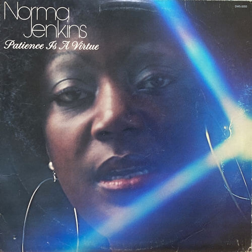 NORMA JENKINS / PATIENCE IS A VIRTURE