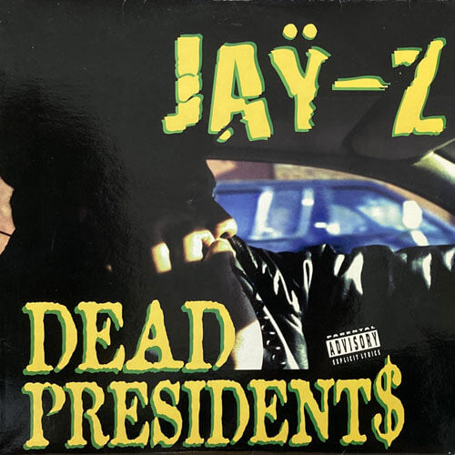 JAY-Z / DEAD PRESIDENTS/AIN'T NO GIGGA
