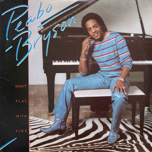 PEABO BRYSON / DON'T PLAY WITH FIRE