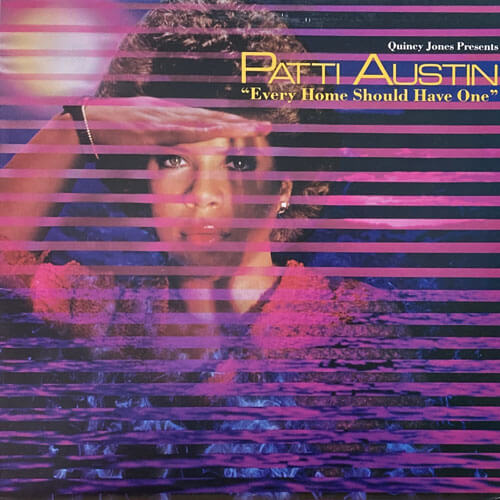 PATTI AUSTIN / EVERY HOME SHOULD HAVE ONE