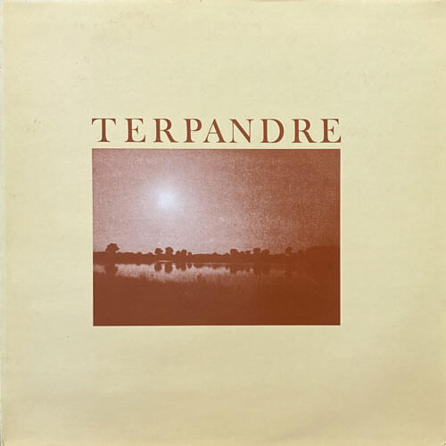 TERPANDRE / S/T