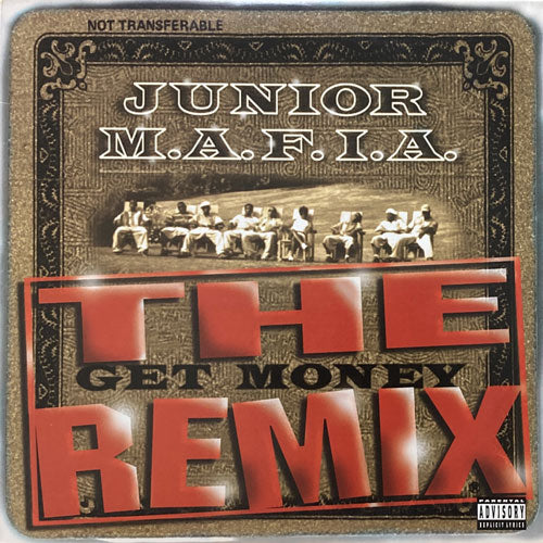 JUNIOR M.A.F.I.A. / GET MONEY (THE REMIX)