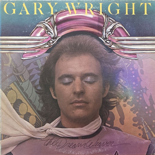 GARY WRIGHT / THE DREAM WEAVER