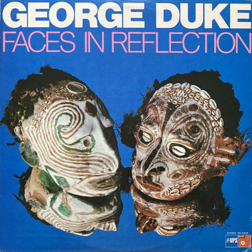 GEORGE DUKE / FACES IN REFLECTION