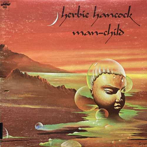 HERBIE HANCOCK / MAN-CHILD