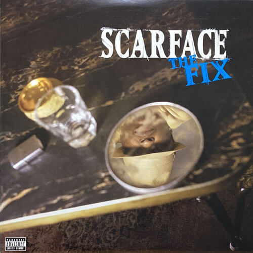 SCARFACE / THE FIX