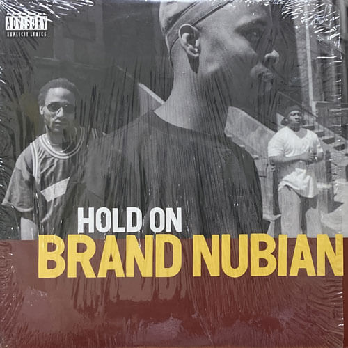 BRAND NUBIAN / HOLD ON/STEP INTO DA CIPHER