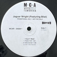 画像をギャラリービューアに読み込む, JAGUAR WRIGHT featuring BILAL / I CAN&#39;T WAIT

