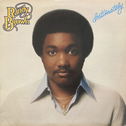 RANDY BROWN / INTIMATELY