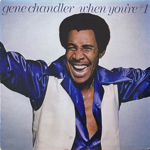 GENE CHANDLER / WHEN YOU'RE #1