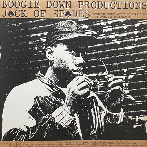 BOOGIE DOWN PRODUCTIONS / JACK OF SPADES/I'M STILL #1/NECESSARY