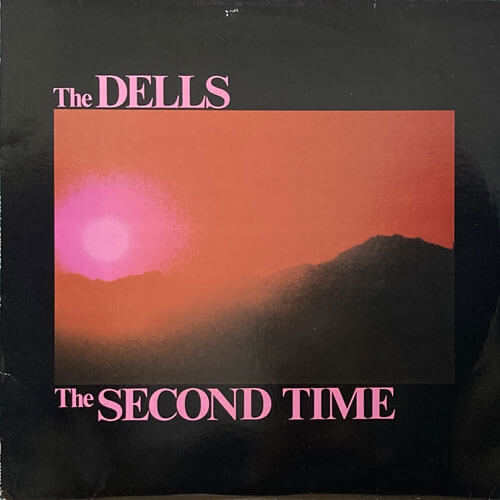 DELLS / THE SECOND TIME