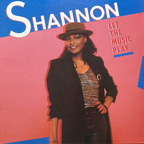 SHANNON / LET THE MUSIC PLAY