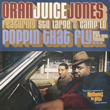 画像をギャラリービューアに読み込む, ORAN JUICE JONES / POPPIN&#39; THAT FLY...
