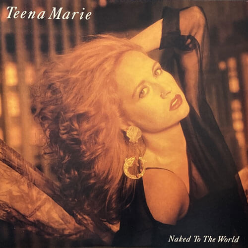 TEENA MARIE / NAKED TO THE WORLD