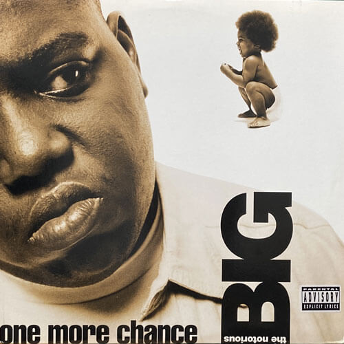 NOTORIOUS B.I.G. / ONE MORE CHANCE/THE WHAT