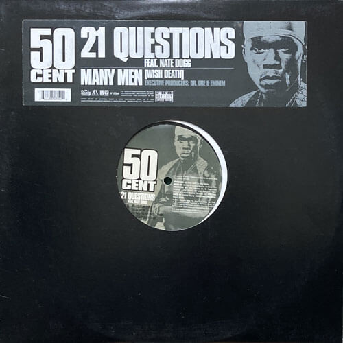 50 CENT / 21 QUESTIONS/MANY MEN (WISH DEATH)