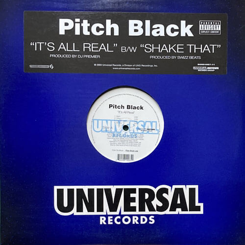 PITCH BLACK / IT'S ALL REAL/SHAKE THAT