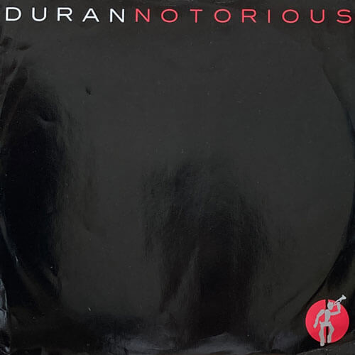 DURAN DURAN / NOTORIOUS/WINTER MARCHES ON